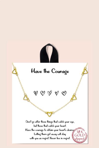 BLB HAVE THE COURAGE HEART METAL MESSAGE NECKLACE