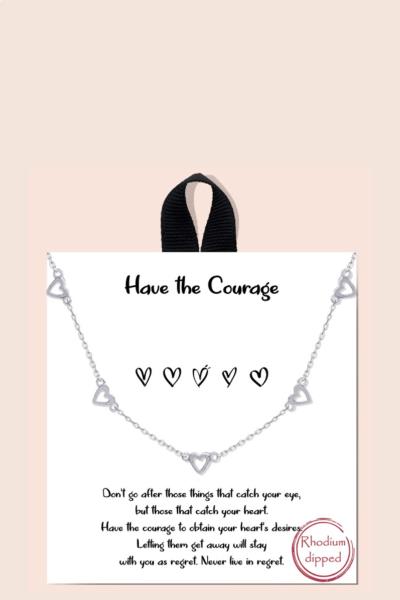 BLB HAVE THE COURAGE HEART METAL MESSAGE NECKLACE