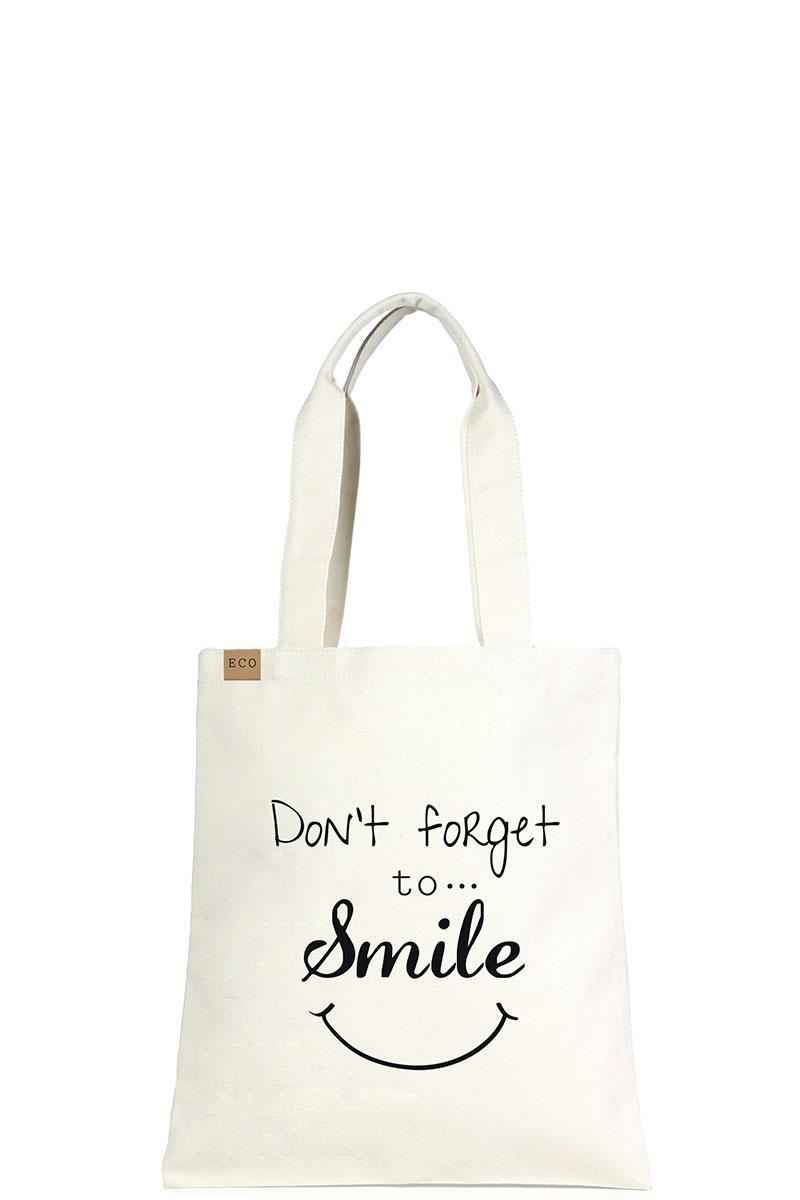 FASHION DON`T FORGET TO SMILE TOTE ECO BAG