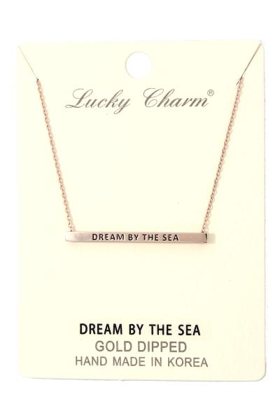 "DREAM BY THE SEA" INSPIRATION METAL BAR NECKLACE