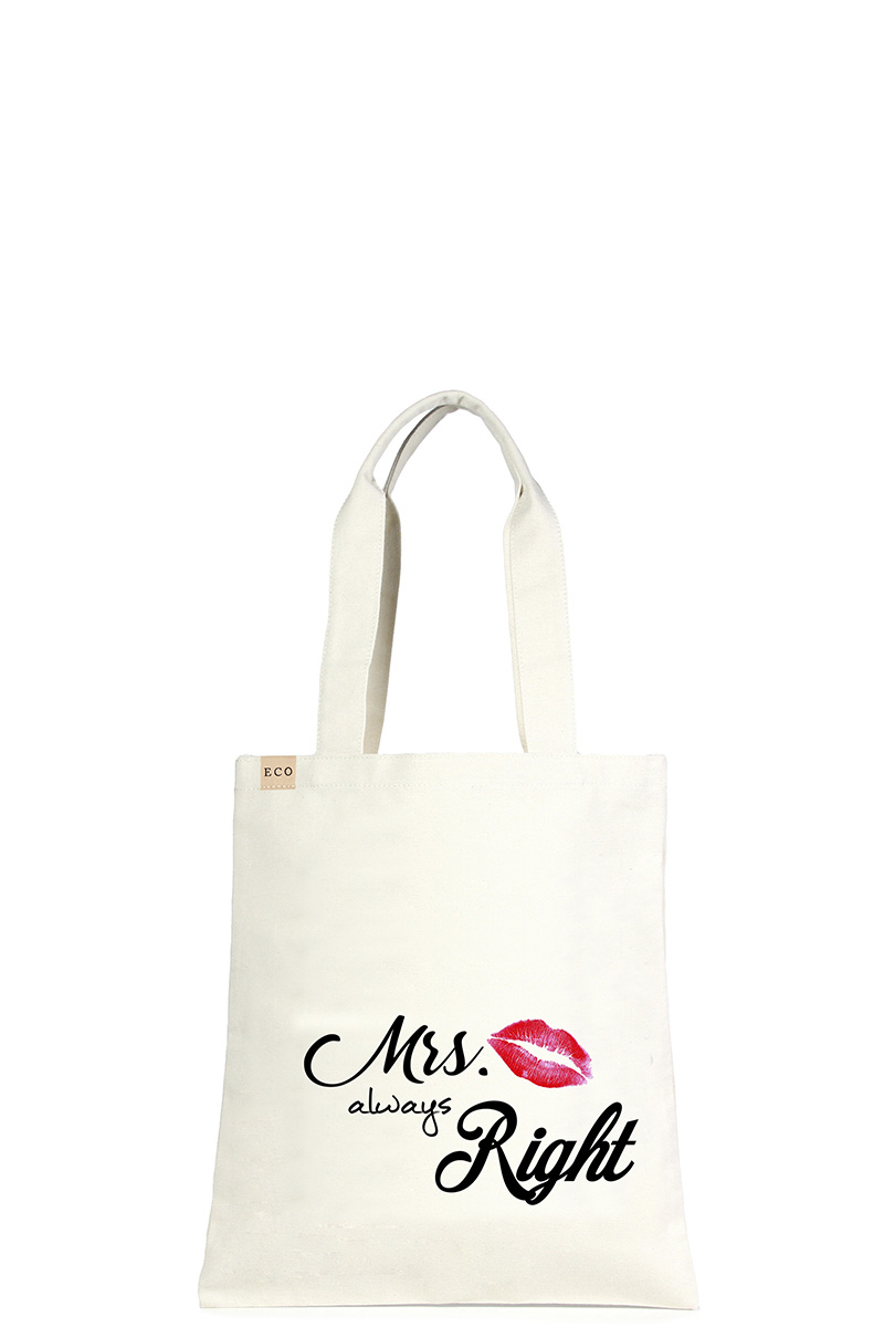 FASHION MISS ALWAYS RIGHT CANVAS TOTE BAG