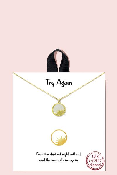 18K GOLD RHODIUM DIPPED TRY AGAIN PENDANT NECKLACE