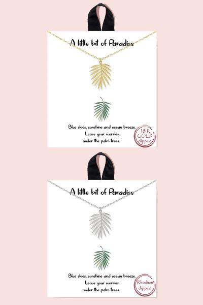 18K GOLD RHODIUM DIPPED A LITTLE BIT OF PARADISE NECKLACE