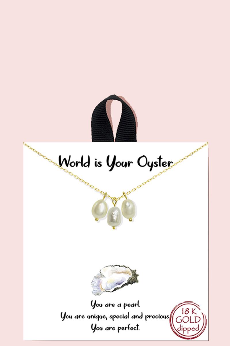 WORLD IS YOUR OYSTER NECKLACE 18K GOLD RHODIUM DIPPED
