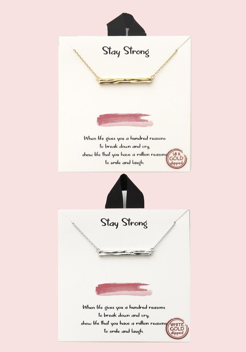 18K GOLD RHODIUM DIPPED STAY STRONG NECKLACE