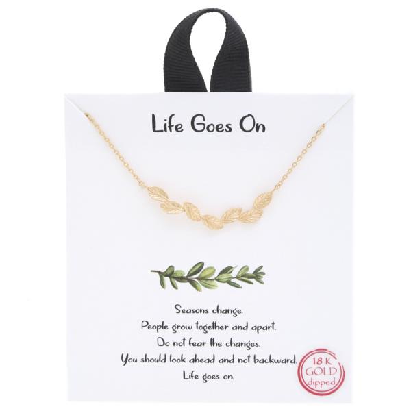 18K GOLD RHODIUM DIPPED LIFE GOES ON NECKLACE
