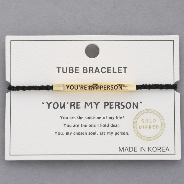 YOU`RE MY PERSON TUBE GOLD DIPPED BRACELET