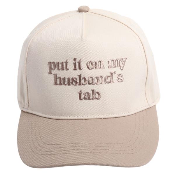PUT IT ON MY HUSBAND`S TAB EMBROIDERY IN TWO TONE 5 PANELS BASEBALL CAP