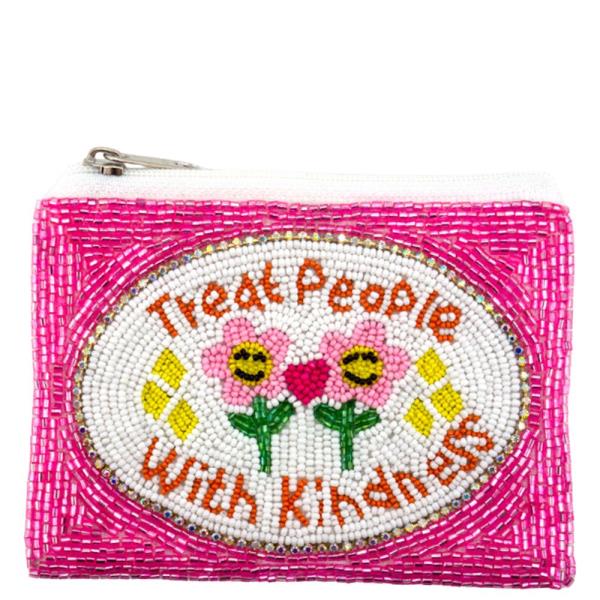 TREAT PEOPLE WITH KINDNESS COIN BAG