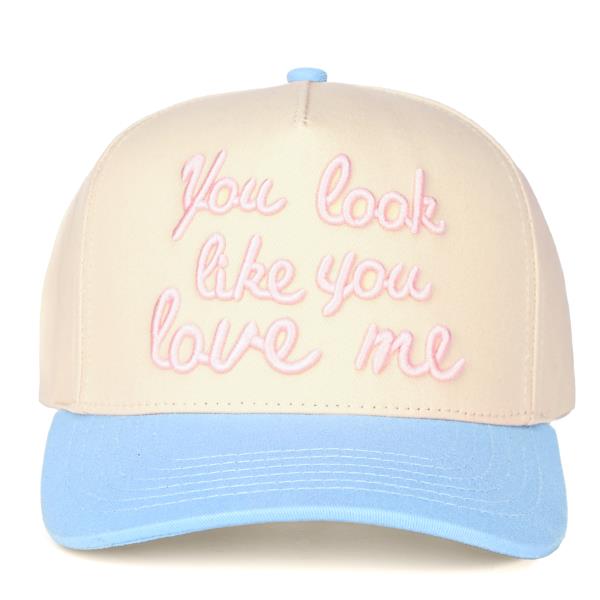 CC YOU LOOK LIKE YOU LOVE ME CAP