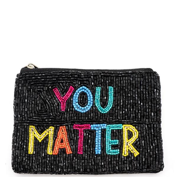 SEED BEAD YOU MATTER TYPOGRAPHY COIN PURSE BAG